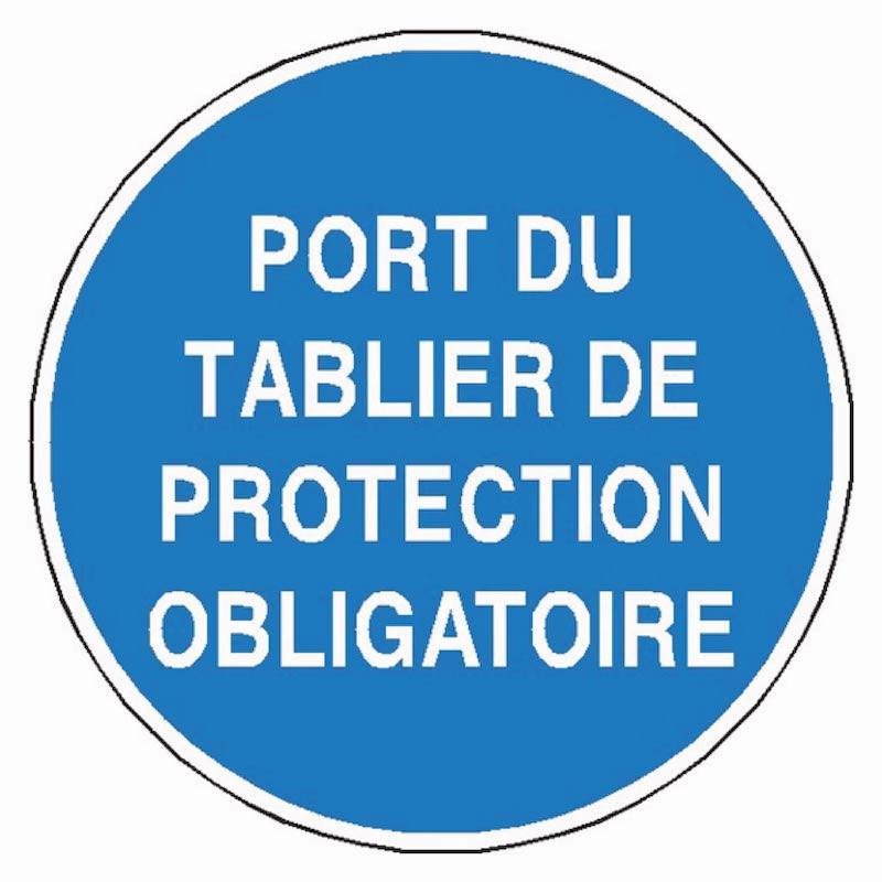 Signaletique port du tablier de protection obligatoire